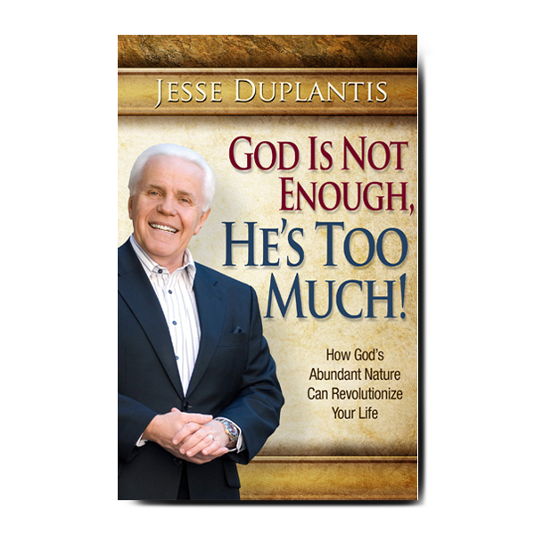 God Is Not Enough, He's Too Much!