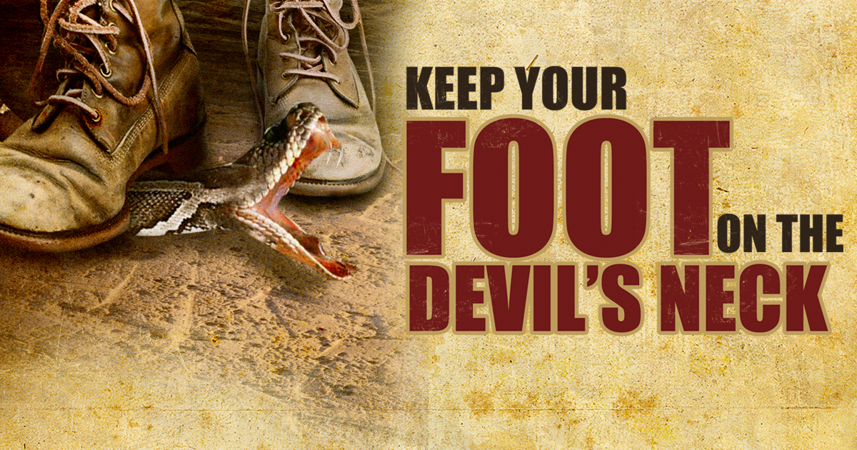 Jesse Duplantis Ministries Keep Your Foot On The Devil S